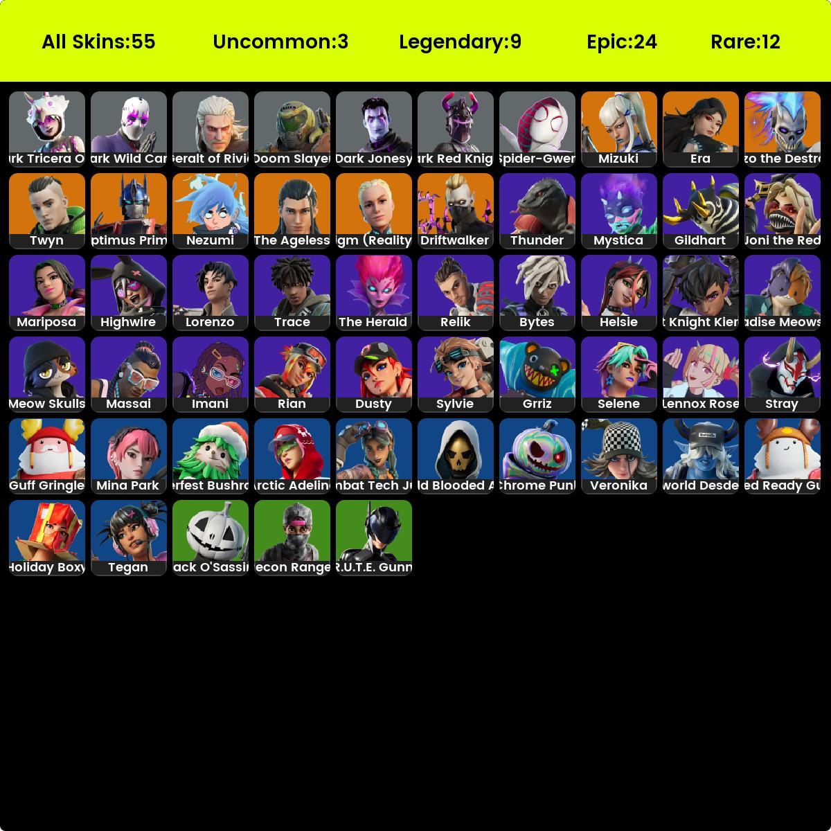 Full Access. Fortnite 55 skins O ptimus Prime . Driftwalker . Spider ...