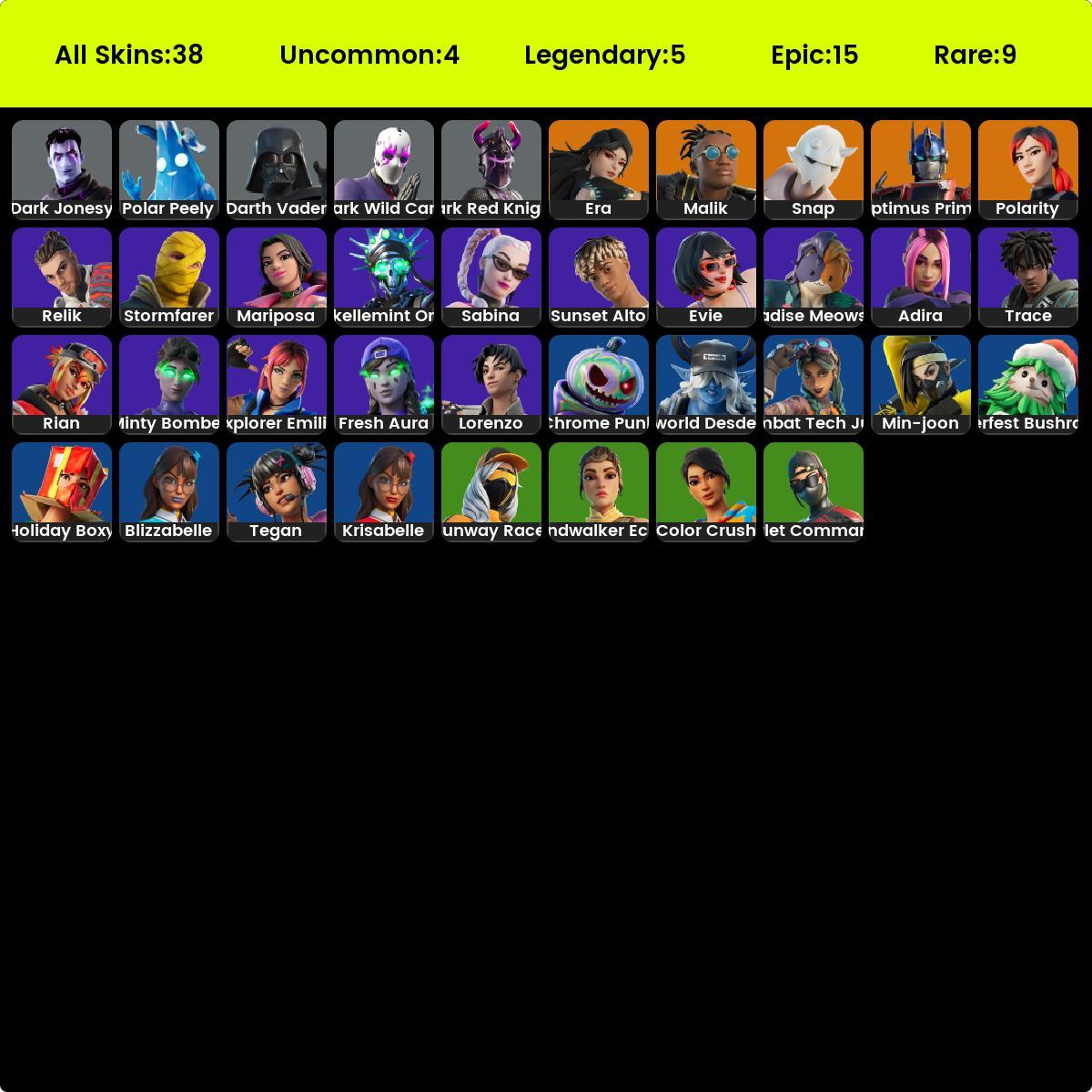 FULL ACCESS [PC/PSN] 38 skins, Polarity; Snap; Malik; Optimus Prime; Era; Dark Wild Card; Dark Jonesy; Dark Red Knight; 0 VB