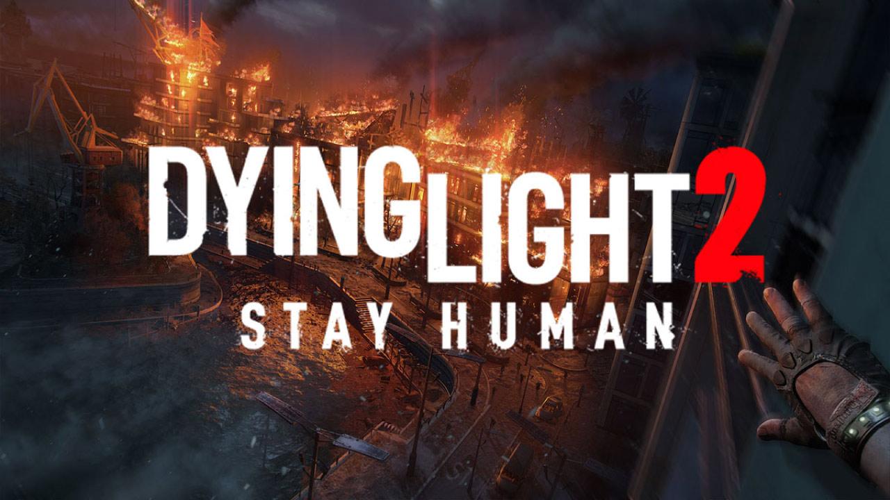 Dying Light 2 Stay Human - Official Gameplay Trailer 