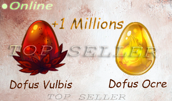 Dofus Ocre + dofus vulbis + 1 000 000 kamas + bonus - livraison 5 minutes