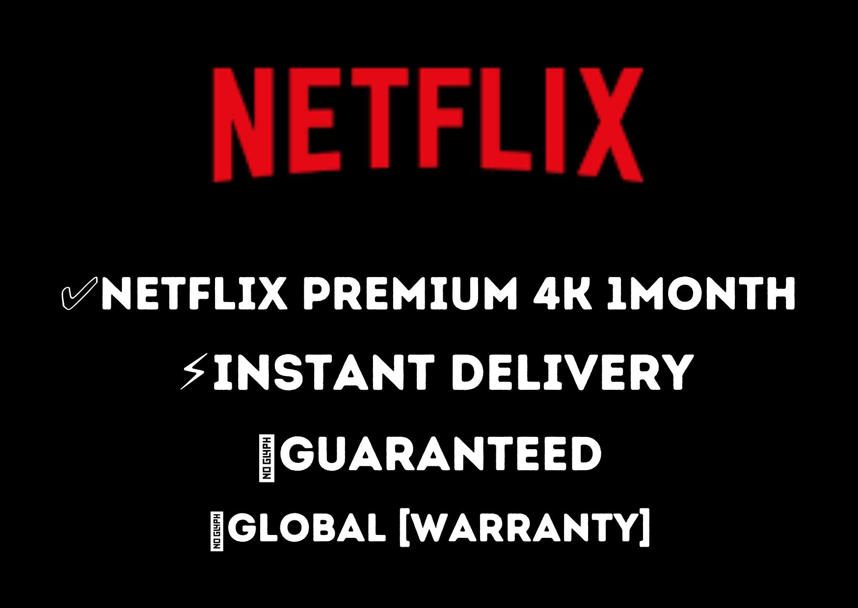 NETFLIX PREMIUM 4K 1Month Instant Delivery Guaranteed Global[WARRANTY ...