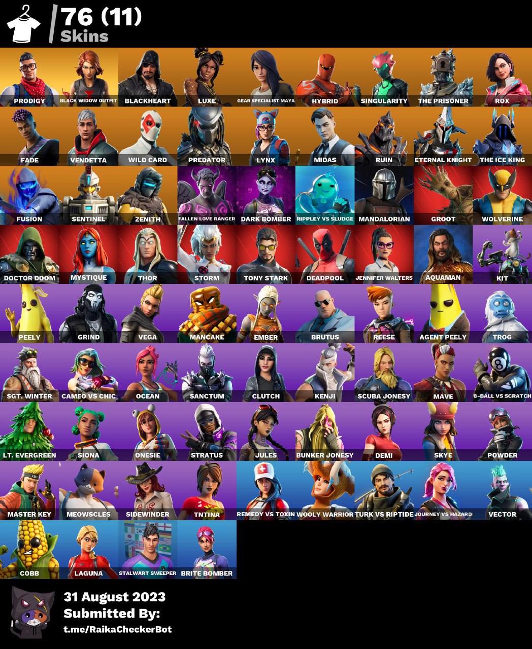 76 skins (can link all platform) | Black Widow Outfit | Tabulator | Take The Elf | Widow’s Pirouette | Heartspan | Blackheart | Luxe Prodigy