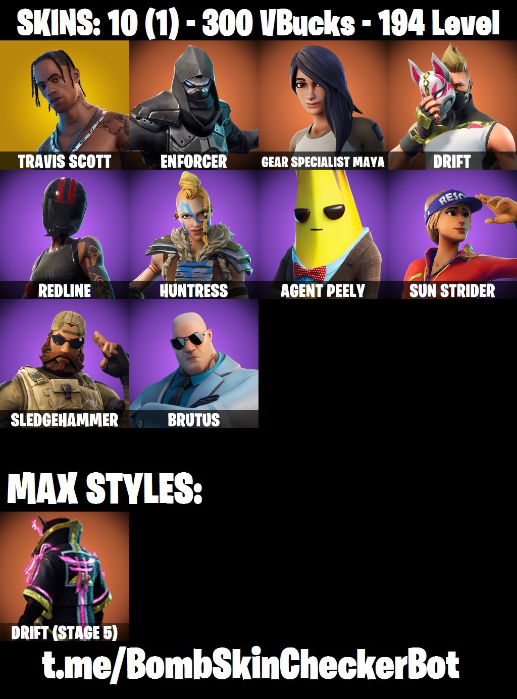 Skins : 10, Travis Scott, Agent Peely, Drift, Enforcer. #6300 - iGV