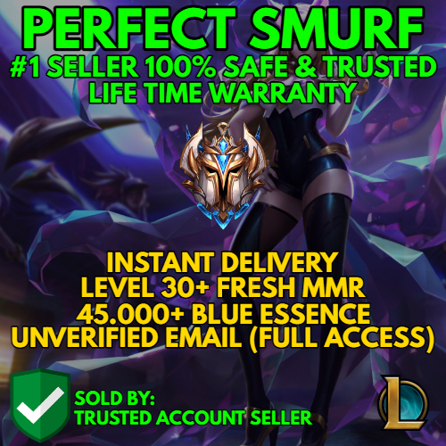 INSTANT DELIVERY / LVL 30+ SMURF 45110 100% NO BAN / CHANGE EMAIL #1 SELLER  / LAS / CHEAP & FAST & EASY / QUALITY ACC 0.0164