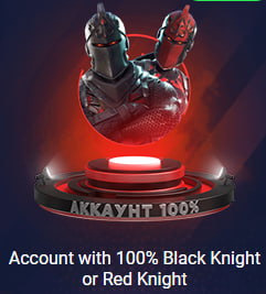 Account with 100% Black Knight or Red Knight