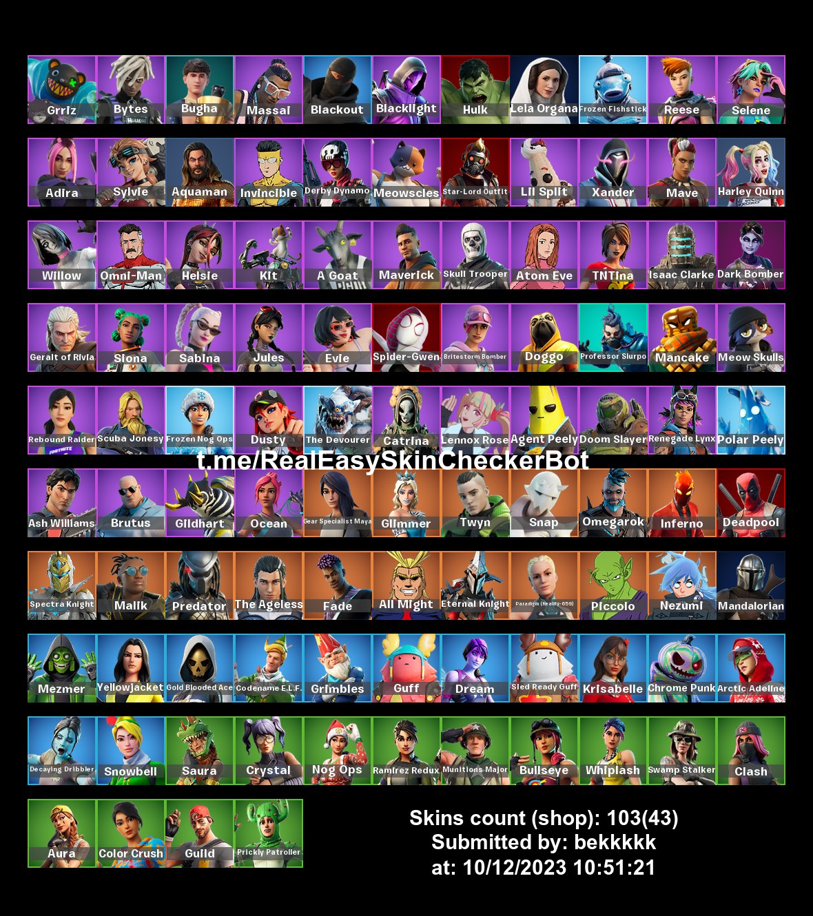 Full acces. Fortnite . 103 skins . Gold Blooded Ace . Bytes . Silvye .  Harley quinn . professor Slupro . Piccolo . All Might Zu04 - iGV