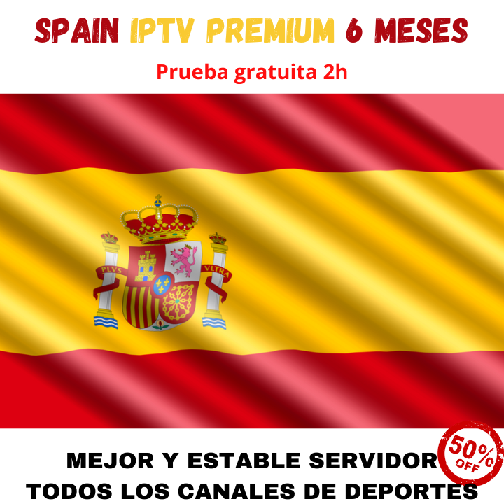 Premium IPTV España 6 Meses Suscripción Mejor Servidor y Estable