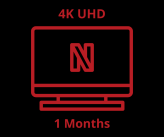 Netflix Premium 4K UHD  (01) Months - Full Warranty