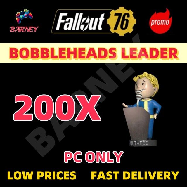 200X BOBBLEHEADS LEADER - Fallout 76 - Fast Deliver - PC Only