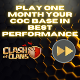 Play one month your COC base in best performance.