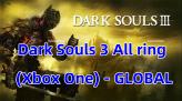 Dark Souls 3 All Ring (Xbox) – GLOBAL
