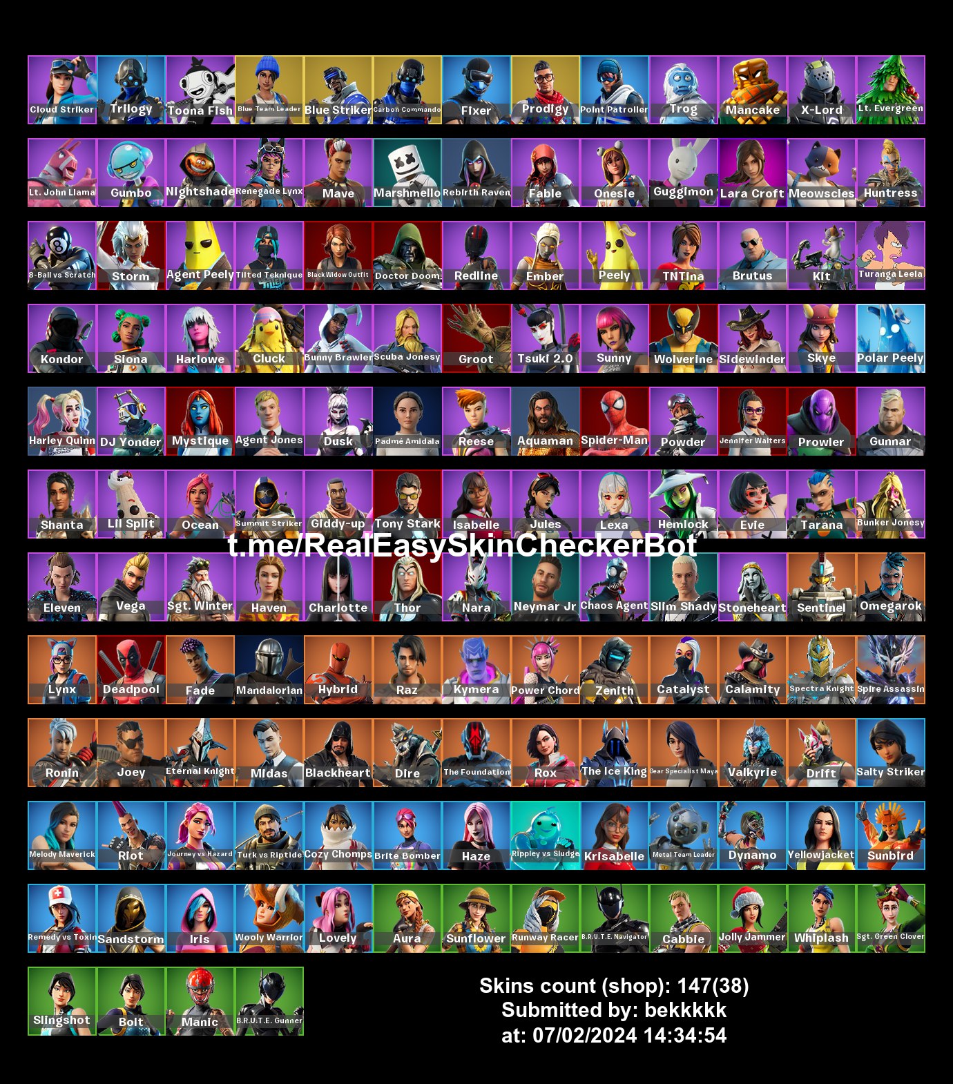 Full access. Fortnite 147 skins . Harley Quinn . Cloud Striker . Lara croft  . Marshmello . Nara . Charlotte . Dynamo . Kondor . La21 - iGV