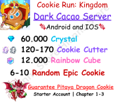 Dark Cacao 60.000 Crystal + Pitaya Dragon Cookie + 120-170 Cookie Cutter + 12.000 Rainbow Cube + Random 6-10 Epic