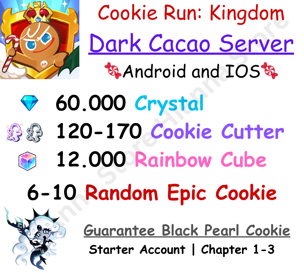 Dark Cacao 60.000 Crystal + Black Pearl Cookie + 120-170 Cookie Cutter + 12.000 Rainbow Cube + Random 6-10 Epic