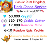 Dark Cacao 60.000 Crystal + Golden Cheese Cookie + 120-170 Cookie Cutter + 12.000 Rainbow Cube + Random 6-10 Epic
