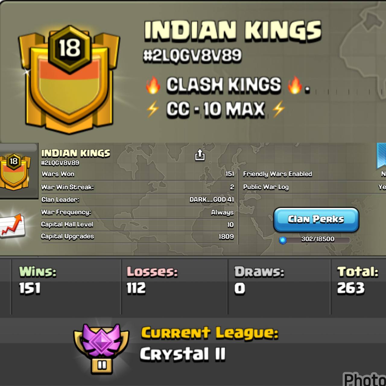 CC - 10 | LEVEL - 18 | NAME - INDIAN KINGS l LEAGUE - CRYSTAL 2 |  | OP CLAN | WAR LOG - 151 : 112 | AMAZING NAME & LOG | INSTANT DELIVERY