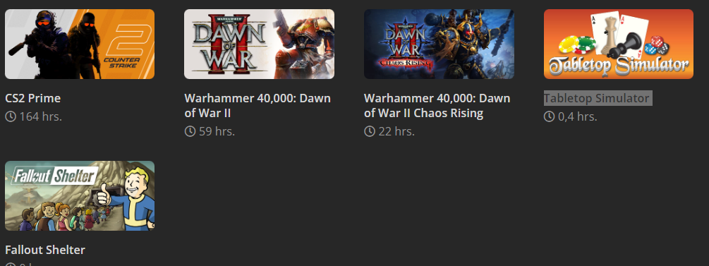 CS2 Prime / Warhammer 40,000: Dawn of War II  (  Dawn of War II Chaos Rising ) / Tabletop Simulator